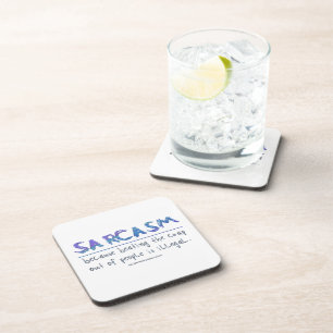 SlipperyJoe's Sarcasm beating illegal funny slogan Beverage Coaster