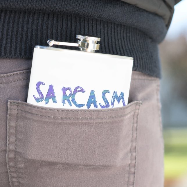 SlipperyJoe's Sarcasm beating illegal funny slogan Flask (In Situ)