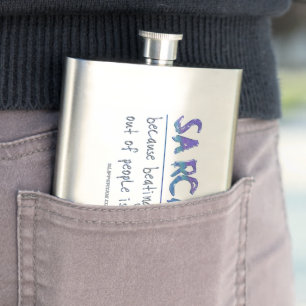 SlipperyJoe's Sarcasm beating illegal funny slogan Flask