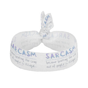 SlipperyJoe's Sarcasm funny slogan saying playful  Elastic Hair Tie