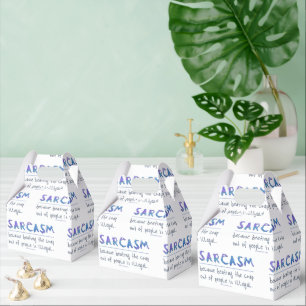 SlipperyJoe's Sarcasm funny slogan saying playful  Favor Boxes