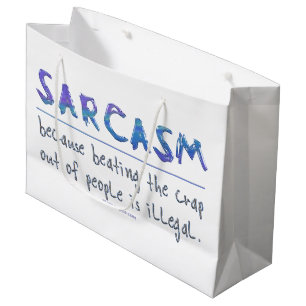 SlipperyJoe's Sarcasm funny slogan saying playful  Large Gift Bag