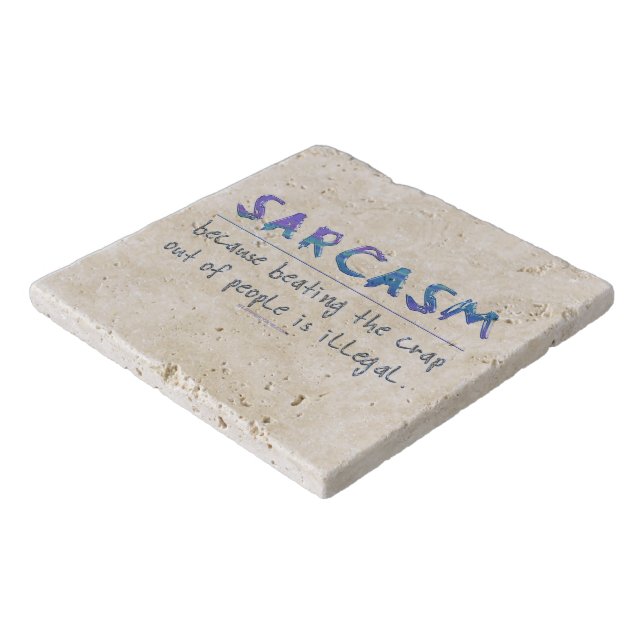 SlipperyJoe's Sarcasm funny slogan saying playful  Trivet (Corner)