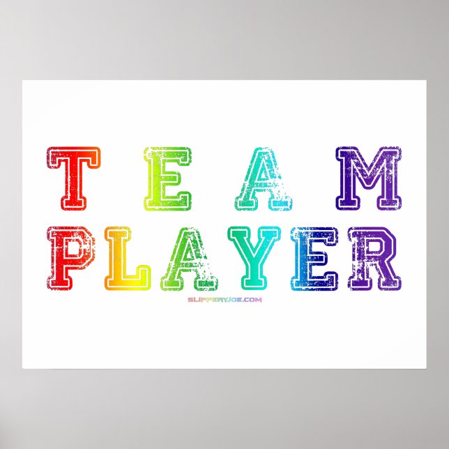 SlipperyJoe's team player filled with smooth rainb Poster (Front)