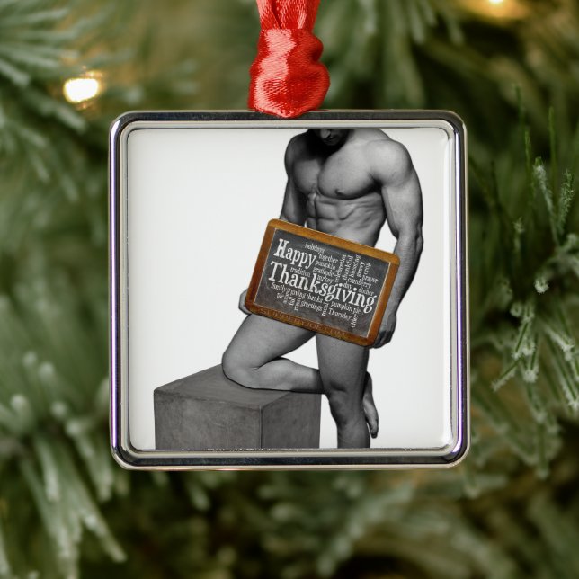 SlipperyJoe's Thanksgiving tradition muscular male Metal Ornament (Tree)