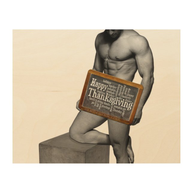 SlipperyJoe's Thanksgiving tradition muscular male Wood Wall Art (Front)