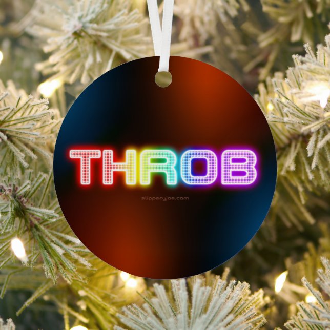 SlipperyJoe's throb rainbow-like gradient thick ca Metal Ornament (Insitu)