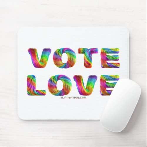 SlipperyJoes vote love equality gay pride gifts L Mouse Pad