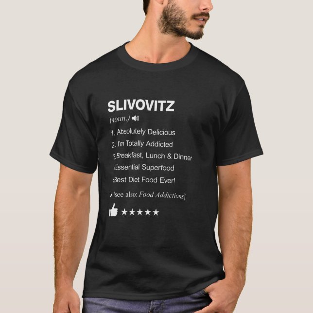 Slivovitz Definition Meaning Funny T-Shirt (Front)