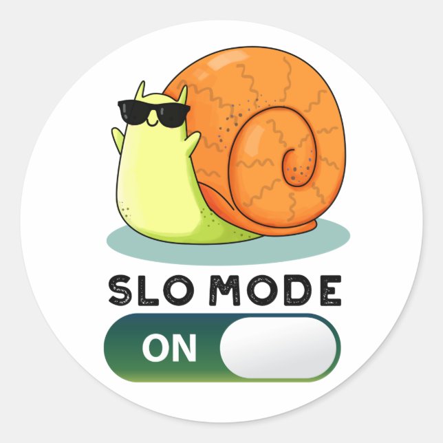 Slo-mode On Funny Slow Motion Snail Pun Classic Round Sticker (Front)