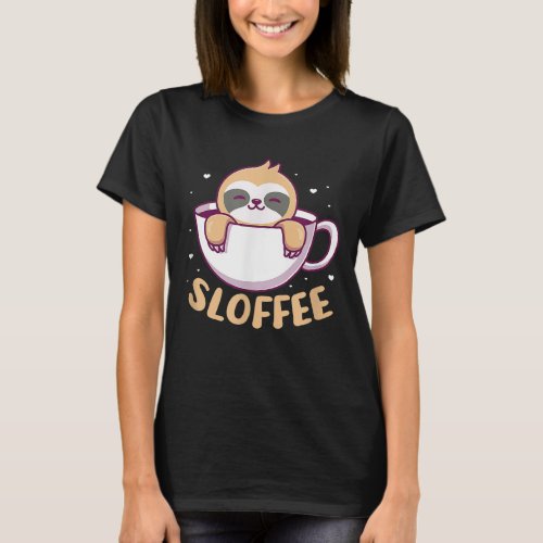 Sloffe Sloth Coffee Kawaii T_Shirt