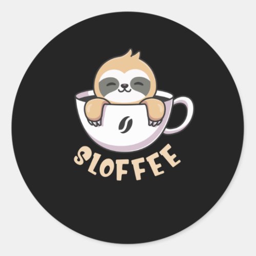 Sloffee Cute Sloth In Coffee Cup Classic Round Sticker