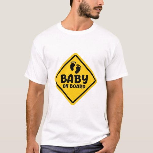 Slogan baby on board â baby on board in car T_Shirt