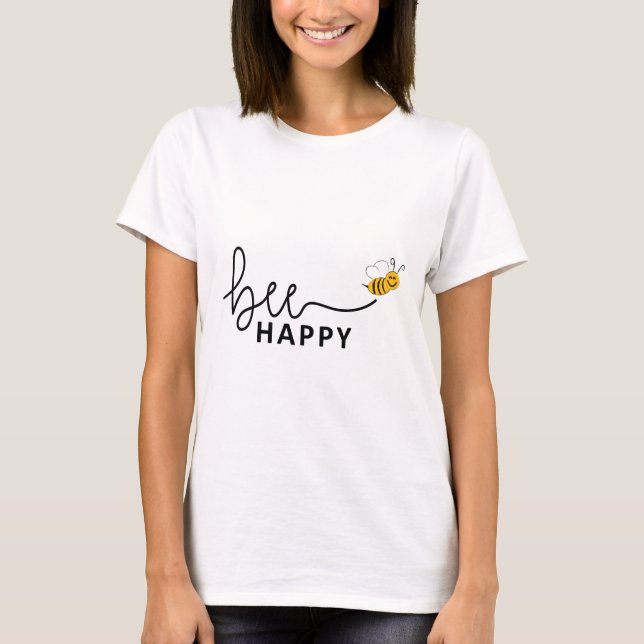 Slogan bee happy, don't worry. Be happy. T-Shirt (Front)