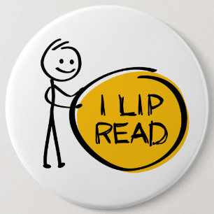 Slogan I lip read or reading. Ik kan lip lezen. Button