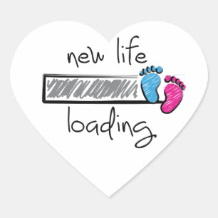 Slogan new life is loading. Becoming a father and Heart Sticker