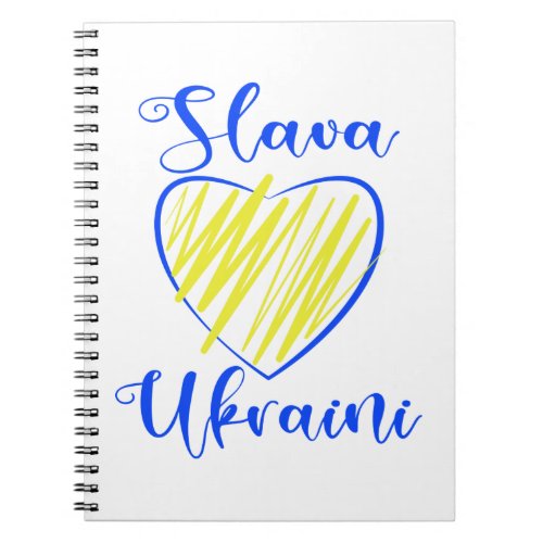 Slogan Slava Ukraini Glory to Ukraine heart  Notebook