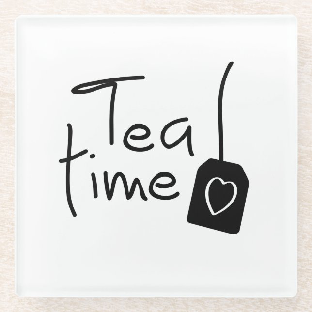 Slogan tea time - tea time. Have a cup of tea. Glass Coaster (Front)