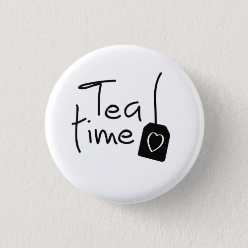 Slogan tea time _ theetijd kopje thee drinken button