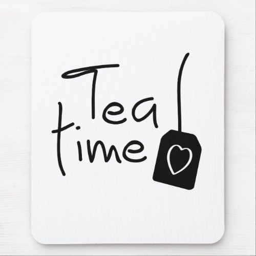 Slogan tea time _ theetijd kopje thee drinken mouse pad