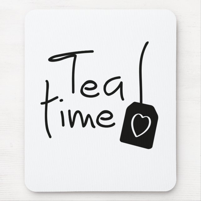 Slogan tea time - theetijd. kopje thee drinken. mouse pad (Front)