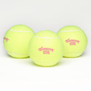 Slogan teamwork makes the dream pink tennis balls