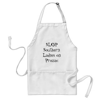 SLOP Southern Ladies on Prozac Adult Apron