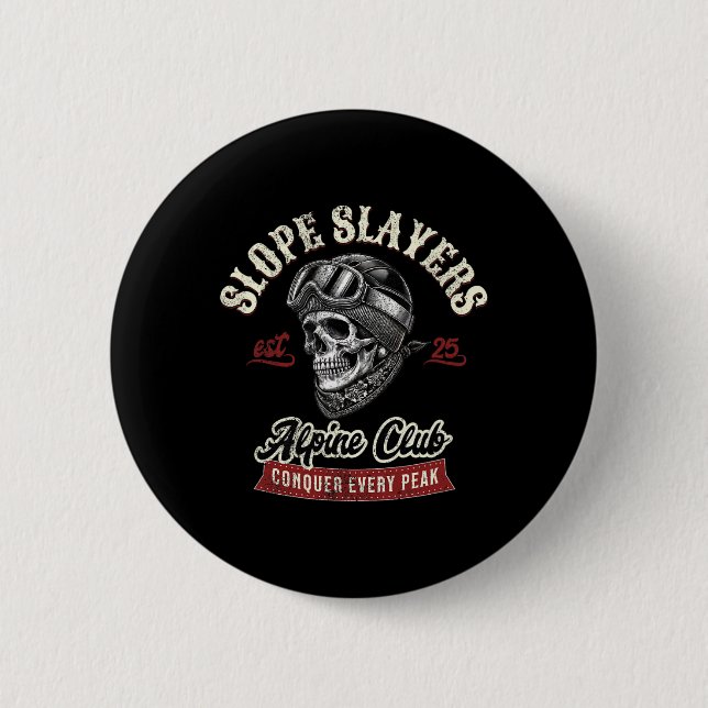 Slope Slayers Freestyle Skiing Skiers Winter Adven Button (Front)