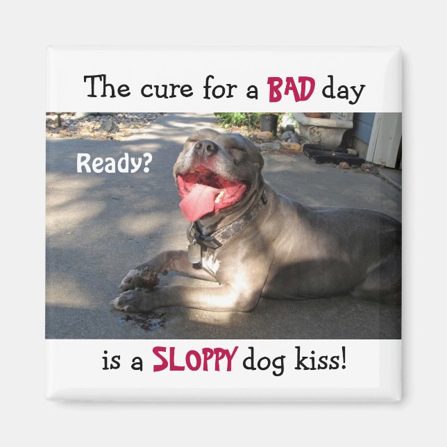 Sloppy Dog Kiss Magnet (Front)