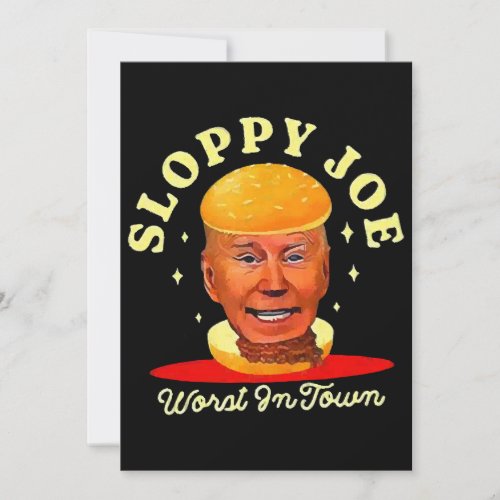 Sloppy Joe Biden Anti President  Invitation