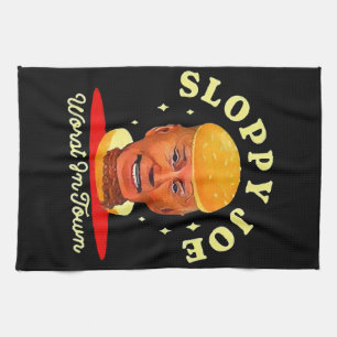Sloppy Joe Biden Anti President  Kitchen Towel