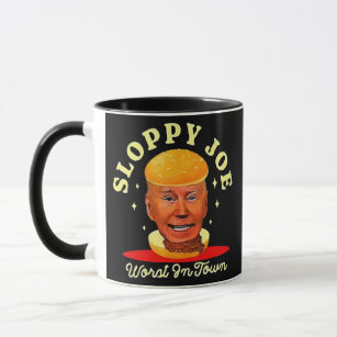 Sloppy Joe Biden Anti President  Mug