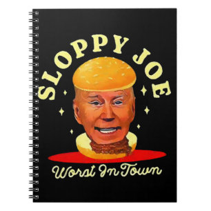 Sloppy Joe Biden Anti President  Notebook