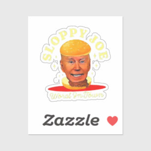 Sloppy Joe Biden Anti President Sticker