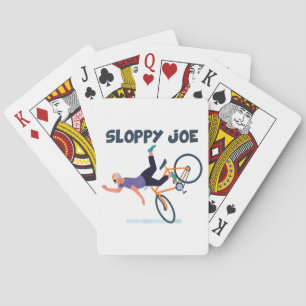 Sloppy Joe Funny Biden Shirt Sloppy Joe Biden Funn Poker Cards