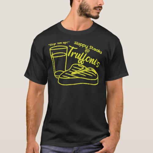 Sloppy Steaks ITYSL Classic T_Shirt