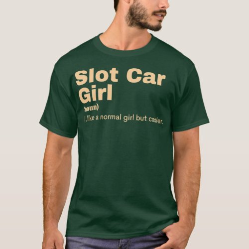 Slot Car Girl Slot Car 3 T_Shirt