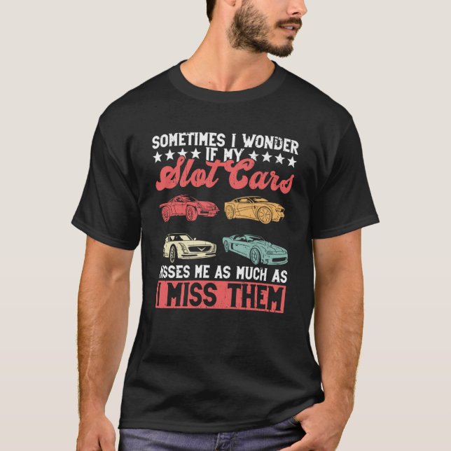 Slot Car Racing And Slot Car Track T-Shirt (Front)