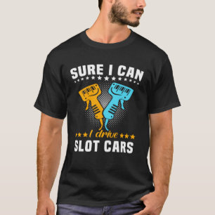 Slot Car Racing Controller Slot Car 2 T-Shirt