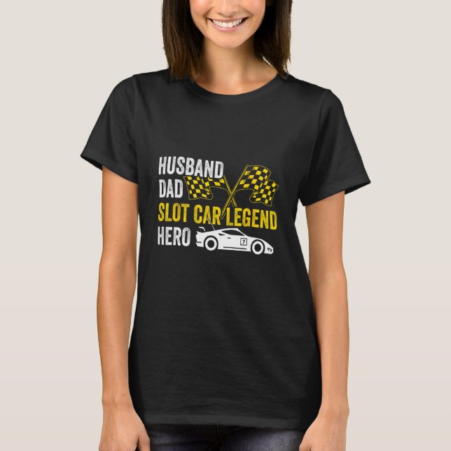 Slot Car Racing Slot Car Racers Slot Car Racing En T-Shirt (Front)