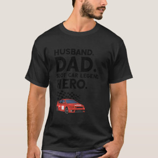 Slot Car Track Quote For Track Slot T-Shirt