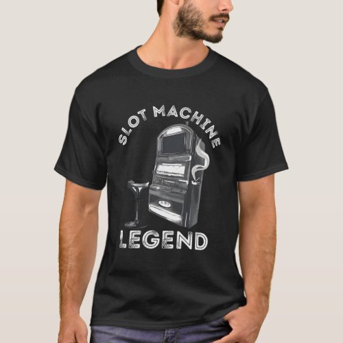 Slot Machine Legend Casino Player Gambling Poker M T_Shirt
