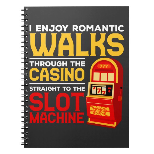 Slot Machine Player Funny Casino Gambling Humor Notebook (Front)