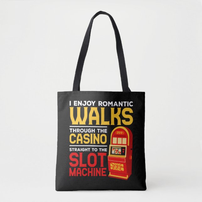 Slot Machine Player Funny Casino Gambling Humor Tote Bag (Front)
