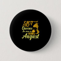 Slot Machine Queen August Birthday