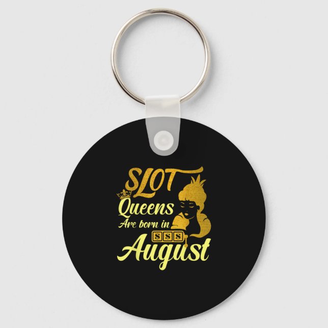 Slot Machine Queen August Birthday Keychain (Front)