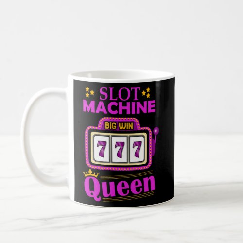 Slot Machine Queen Casino Las Vegas Gambling Casin Coffee Mug