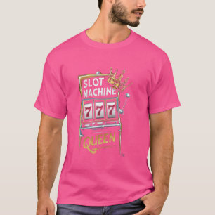 Slot Machine Queen Casino Player Womans Las Vegas T-Shirt