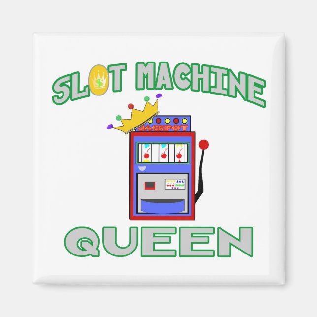 Slot Machine Queen Magnet (Front)