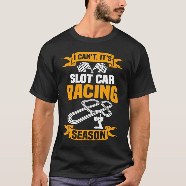 Slotcar Racing Racetrack & Slot Cars T-Shirt (Front)
